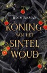 Koning van het Sintelwoud - Jen Minkman - 9789493265813