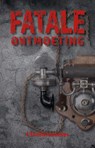Fatale ontmoeting - Alexander Olbrechts ; Lisanne Stokreef ; Roan Botman ; Karel Bedert - 9789493266575