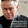 Je mist meer dan je meemaakt - Martin Bril - 9789493271203