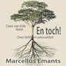 En toch! - Marcellus Emants - 9789493271234