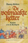 De volmaakte ketter - Hanny Alders - 9789493271593