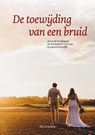 De toewijding van een bruid - Els Joustra - 9789493274112