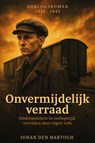Onvermijdelijk verraad - Johan Den Hartogh - 9789493274235