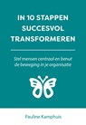In 10 stappen succesvol transformeren - Pauline Kamphuis - 9789493277304