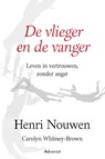 De vlieger en de vanger - Henri Nouwen ; Carolyn Whitney-Brown - 9789493279322