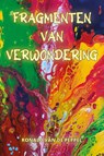 Fragmenten van verwondering - Ronald van de Peppel - 9789493293052