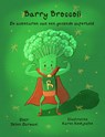 Barry Broccoli - Jolien Durwael - 9789493293526
