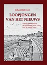 Loopjongen van het nieuws - Johan Robesin - 9789493299368