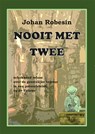 Nooit met twee - Johan Robesin - 9789493299962