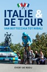 Italië en de Tour - Evert de Rooij - 9789493300934