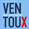 Ventoux - Bert Wagendorp - 9789493304062