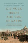 Dit volk heeft zijn god op aarde - Michel Krielaars ; Hans Driessen ; Eva Peek - 9789493304826