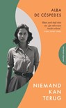 Niemand kan terug - Alba de Céspedes - 9789493305625