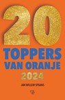 20 toppers van Oranje 2024 - Jan Willem Spaans - 9789493306868