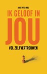 Ik geloof in jou - Hans Peter Roel - 9789493307001