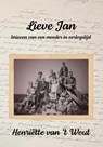 Lieve Jan - Henriëtte van 't Wout - 9789493314542