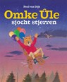 Omke Ûle sjocht stjerren - Paul van Dijk - 9789493318182