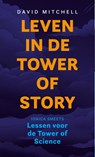 Leven in de Tower of Story - David Mitchell - 9789493323735