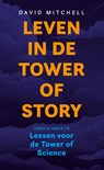 Leven in de Tower of Story - David Mitchell - 9789493323742