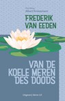 Van de koele meren des doods - Frederik van Eeden - 9789493323957