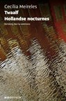 Twaalf Hollandse nocturnes - Cecília Meireles - 9789493332133