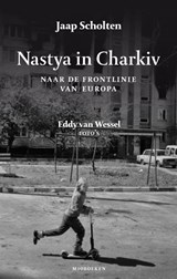 Nastya in Charkiv, Jaap Scholten -  - 9789493332904