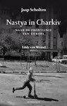 Nastya in Charkiv - Jaap Scholten - 9789493332904