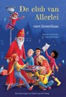 De club van Allerlei viert Sinterklaas - Josina Intrabartolo ; Inge Dijkhuizen - 9789493337152