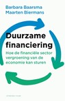 Duurzame financiering - Barbara Baarsma ; Maarten Biermans - 9789493339200