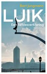 Luik - Bart Jungmann - 9789493339316