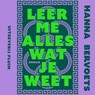 Leer me alles wat je weet - Hanna Bervoets - 9789493339347