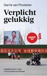 Verplicht gelukkig - Garrie van Pinxteren - 9789493339842