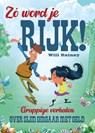 Zo word je rijk! - Will Rainey - 9789493341715