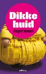 Dikke huid - Irmgard Tummers - 9789493343207