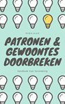 Patronen & gewoontes doorbreken - Rubin Alaie - 9789493347267