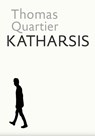 Katharsis - Thomas Quartier - 9789493349773