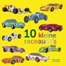 Tien kleine raceauto's - Annie Bailey - 9789493354609