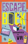 Escape boek - Verdwaald in VR - Peter Nilsson - 9789493354753
