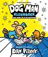 Dog Man kleurboek - Dav Pilkey - 9789493356061