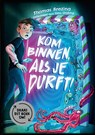 Kom binnen, als je durft! - Thomas Brezina - 9789493356153
