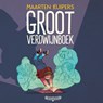 Groot verdwijnboek - Maarten Kuipers - 9789493356177