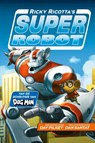 Ricky Ricotta's Superrobot - Dav Pilkey - 9789493356412