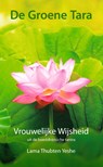 De Groene Tara - Lama Thubten Yeshe - 9789493365018