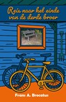 Reis naar het einde van de derde broer - Frans A. Brocatus - 9789493366695