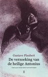 De verzoeking van de heilige Antonius - Gustave Flaubert - 9789493367173