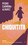 Chiquitita - Pedro Carmona-Alvarez - 9789493367197