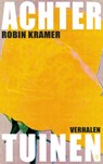 Achtertuinen - Robin Kramer - 9789493367272