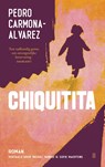 Chiquitita - Pedro Carmona-Alvarez - 9789493367401
