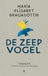 De zeepvogel - María Elísabet Bragadóttir - 9789493367609