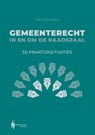 Gemeenterecht in en om de raadszaal - Olaf Schuwer - 9789493376250